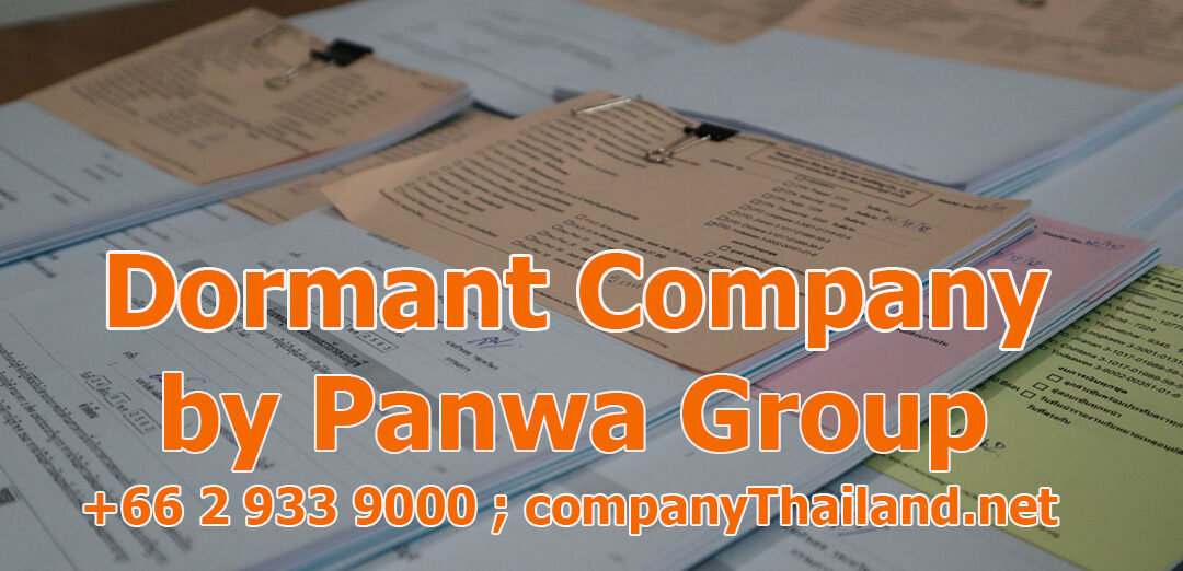 Dormant Company (Sleeping or Shelf company) in Thailand